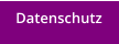 Datenschutz